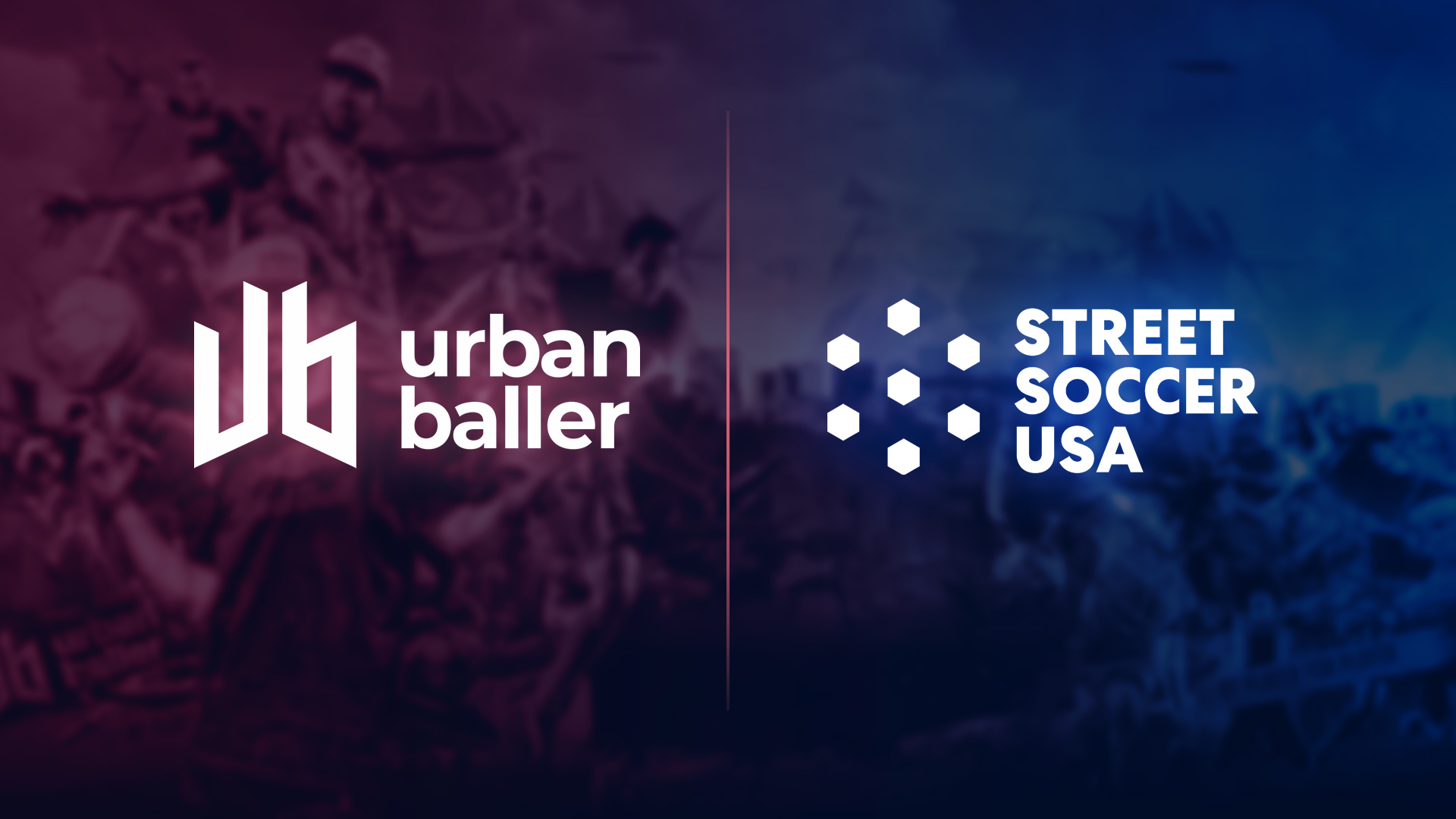URBANBALL AND STREET SOCCER USA ANNOUNCE STRATEGIC PARTNERSHIP TO EXPAND STREET SOCCER ACROSS THE UNITED STATES