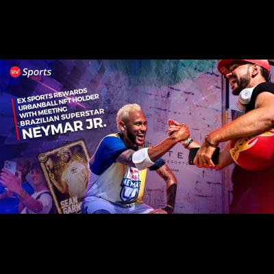 EX Sports rewards Urbanball NFT holder with meeting Brazilian Superstar Neymar Jr